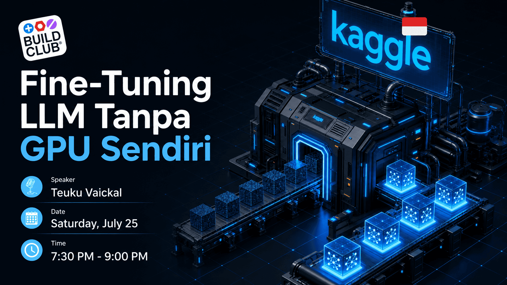 Cara Fine-Tuning LLM Tanpa GPU Sendiri: Ikuti Webinar Gratis Build Club Indonesia